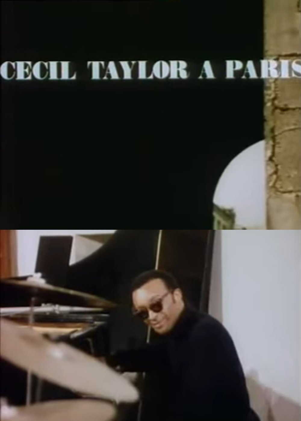 Poster de Les grandes répétitions: Cecil Taylor à Paris
