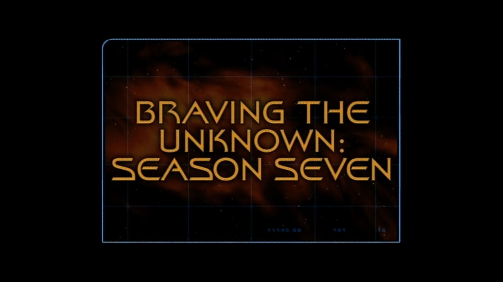 Braving The Unknown (Season 7)