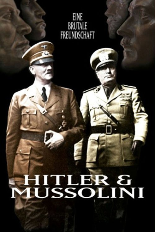 Poster de Hitler und Mussolini - Eine brutale Freundschaft