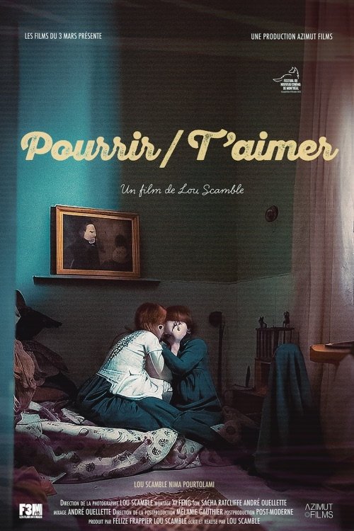Poster de Pourrir/T’aimer