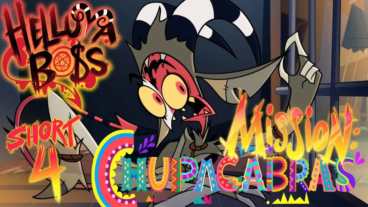 Helluva Shorts 4 - Mission: Chupacabras