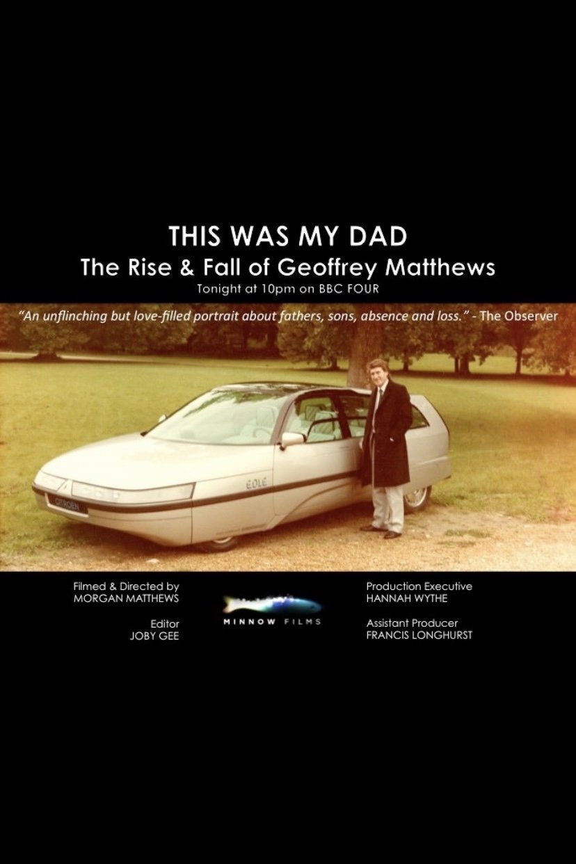 Poster de This Was My Dad - The Rise & Fall of Geoffrey Matthews
