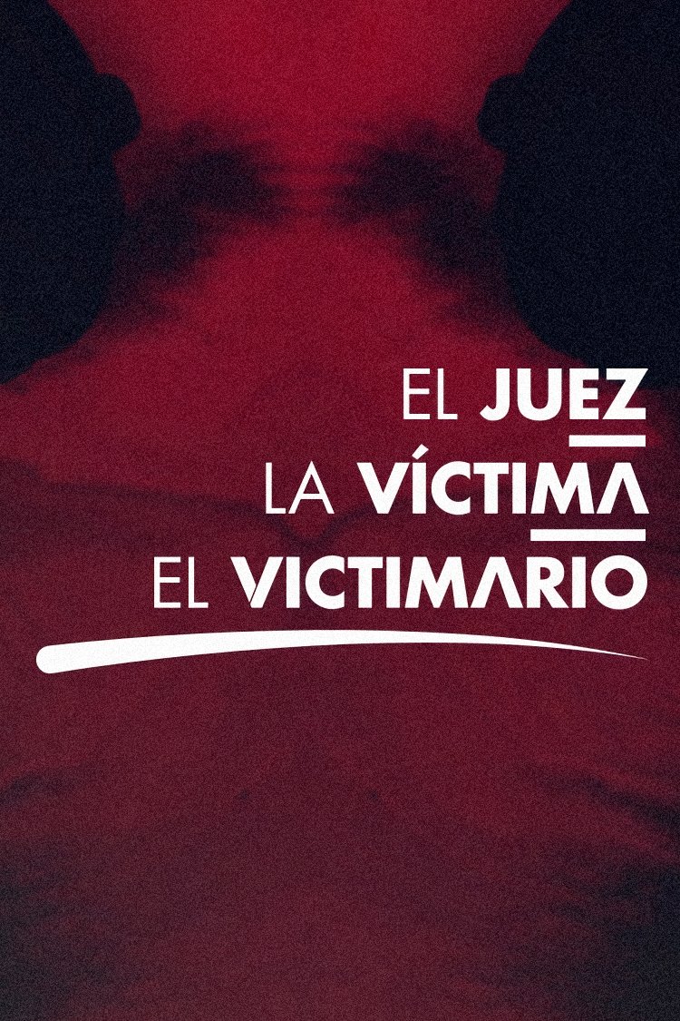 Poster de El juez, la víctima y el victimario