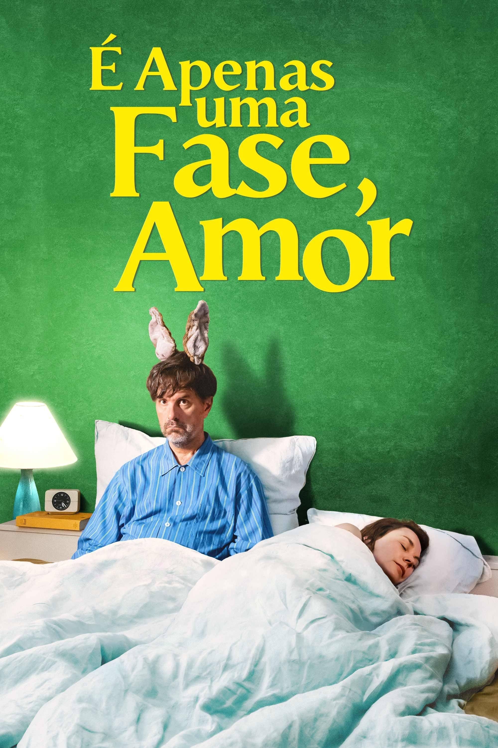 Poster de É Apenas uma Fase, Amor