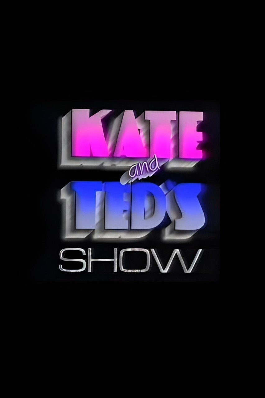 Poster de Kate And Ted's Show