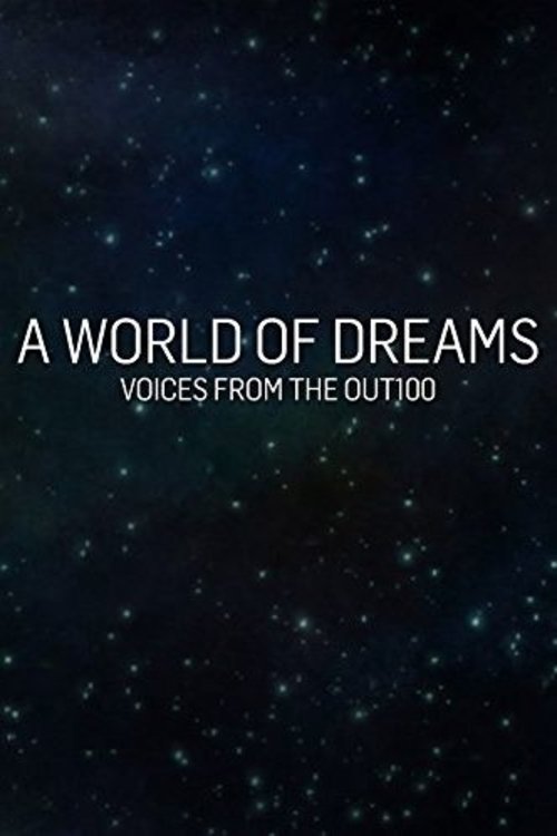 Poster de A World of Dreams: Voices from the Out100