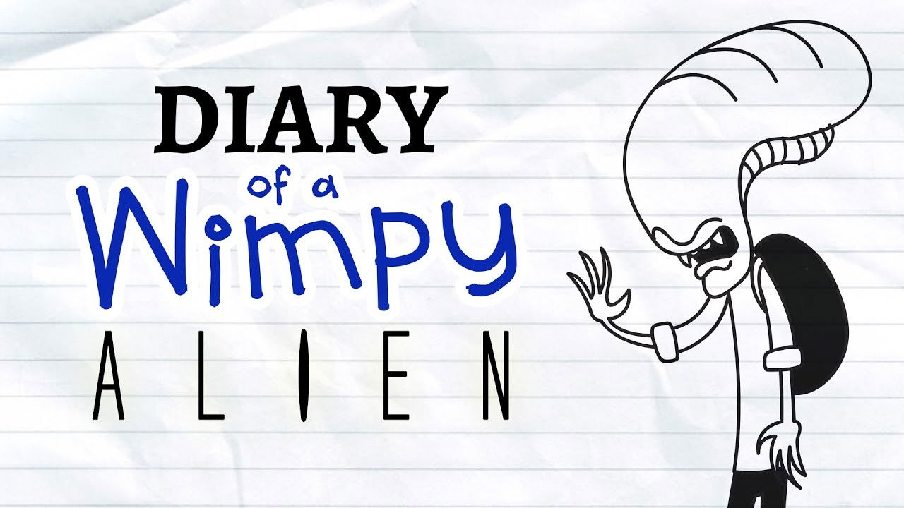 Diary of a Wimpy Alien