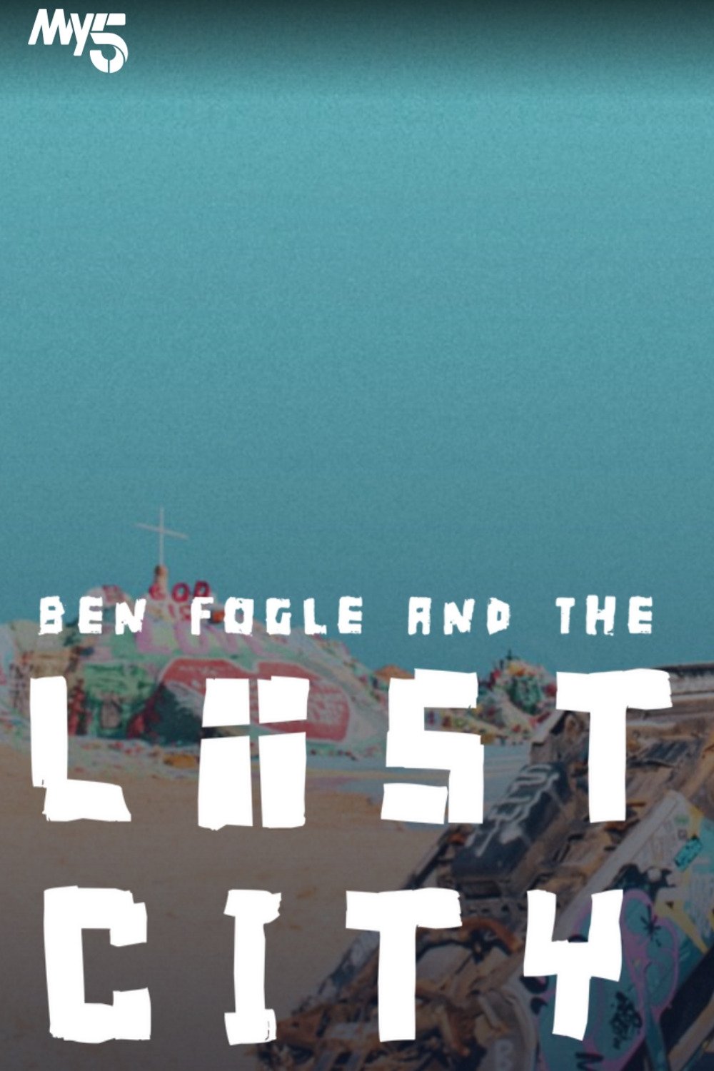Poster de Ben Fogle: Inside the Lost City of America