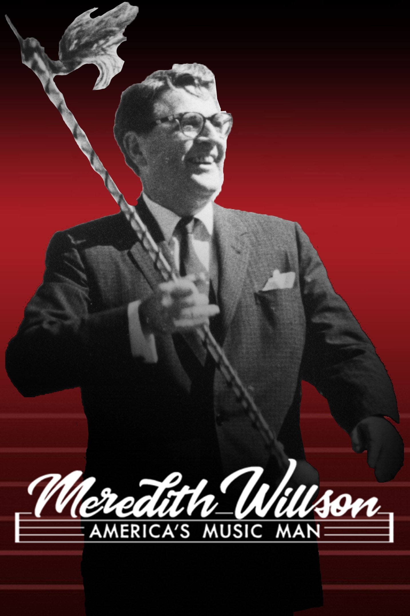 Affiche du film Meredith Willson: America's Music Man