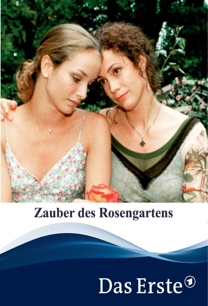 Affiche du film Der Zauber des Rosengartens