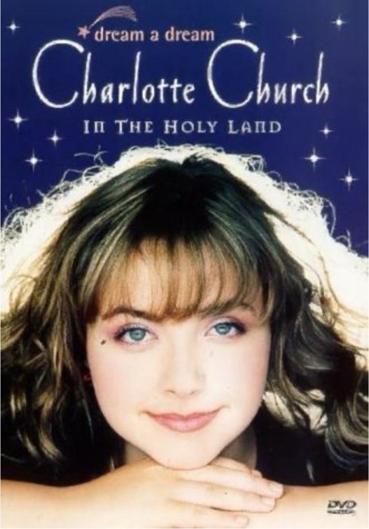 Poster de Dream a Dream: Charlotte Church in the Holy Land