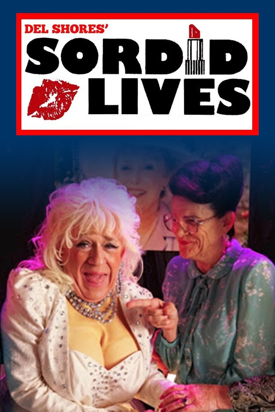 Affiche du film Sordid Lives