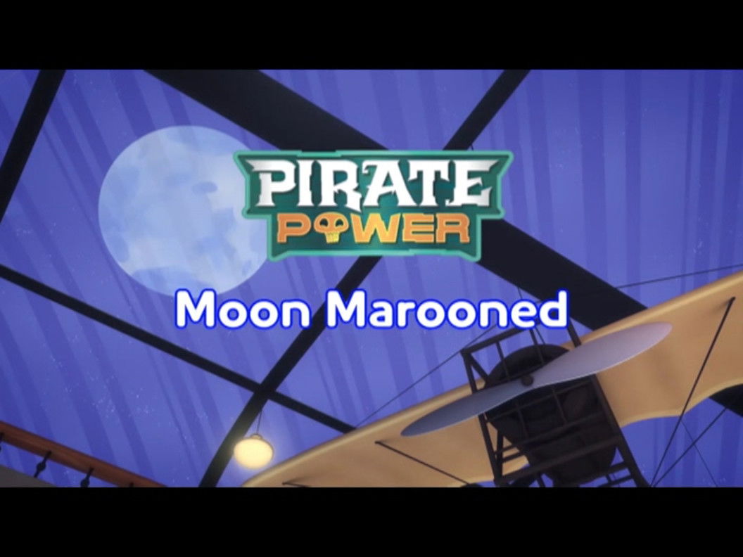 Pirate Power: Moon Marooned