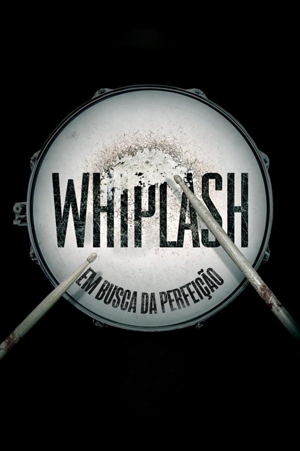 Poster de Whiplash: Em Busca da Perfeição