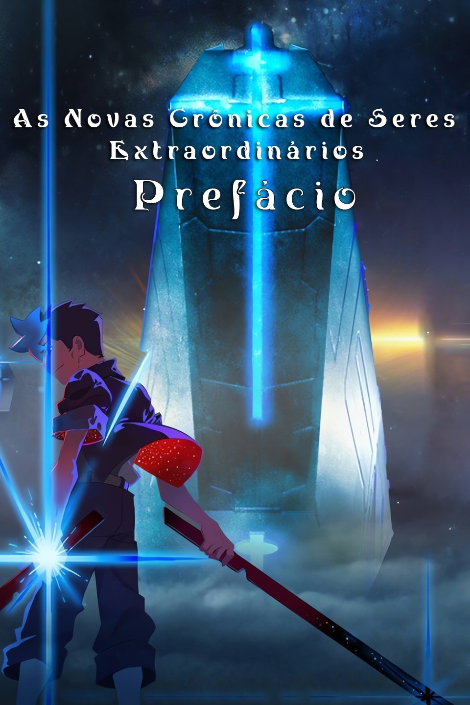 Poster de As Novas Crônicas de Seres Extraordinários: Prefácio