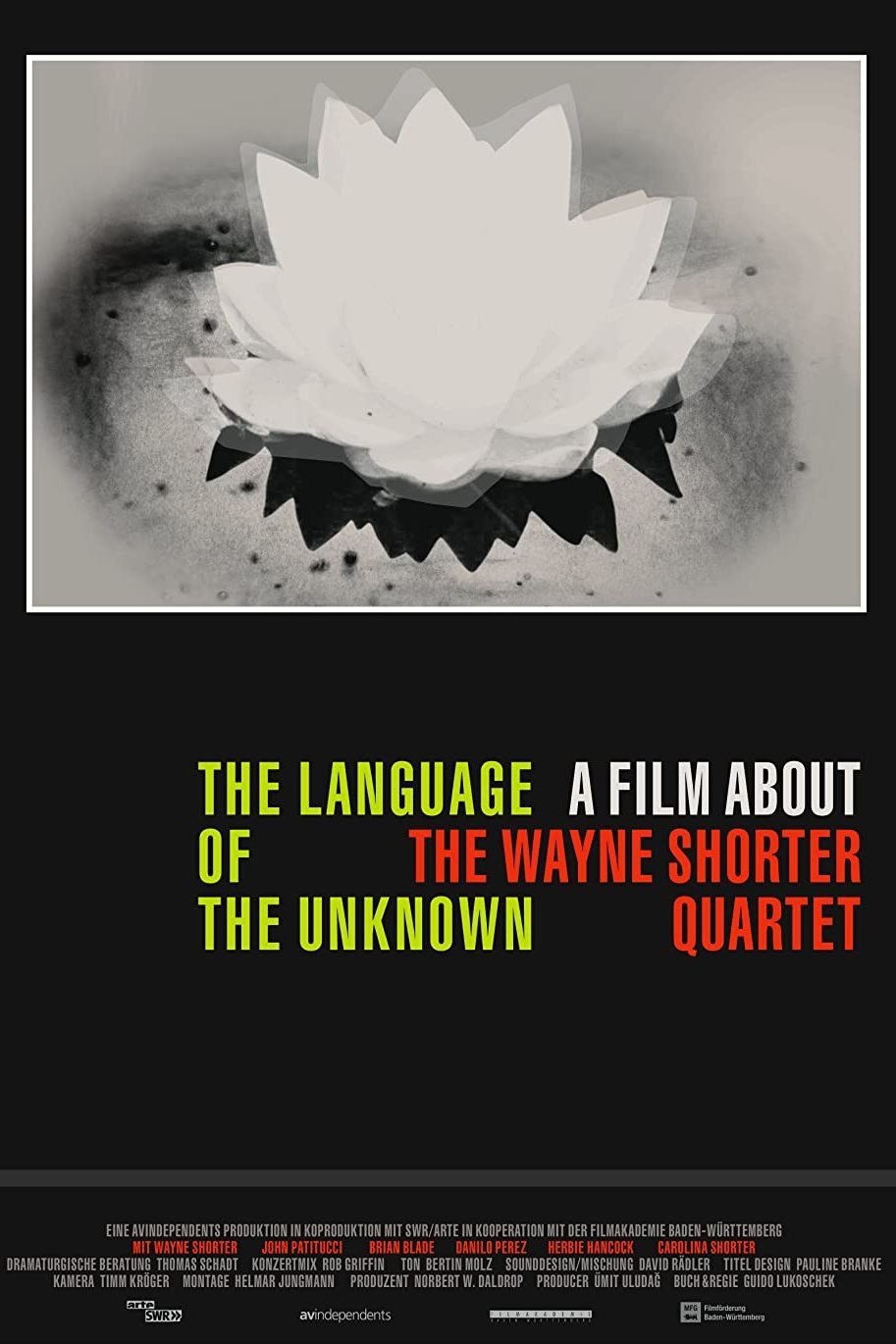 Poster de The Language of the Unknown: A Film About the Wayne Shorter Quartet