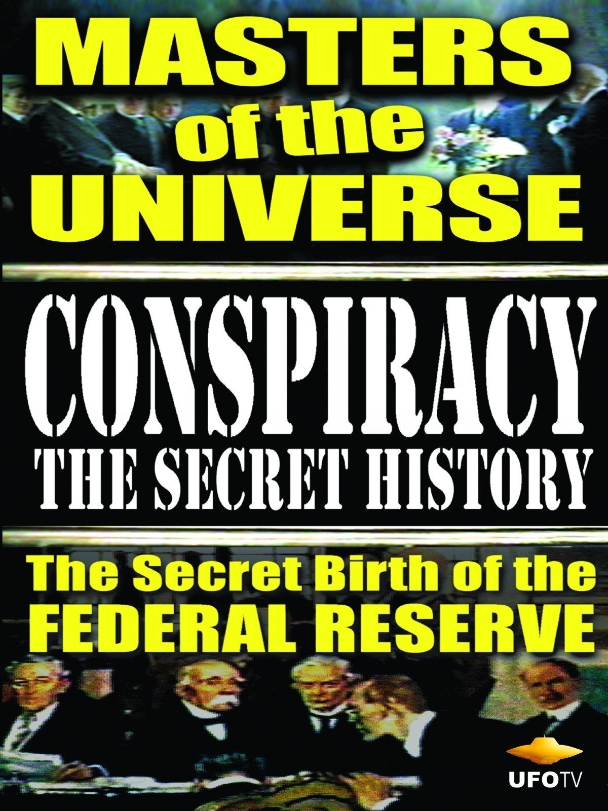 Poster de Conspiracy: The Secret History - Masters Of The Universe: The Secret Birth Of The Federal Reserve