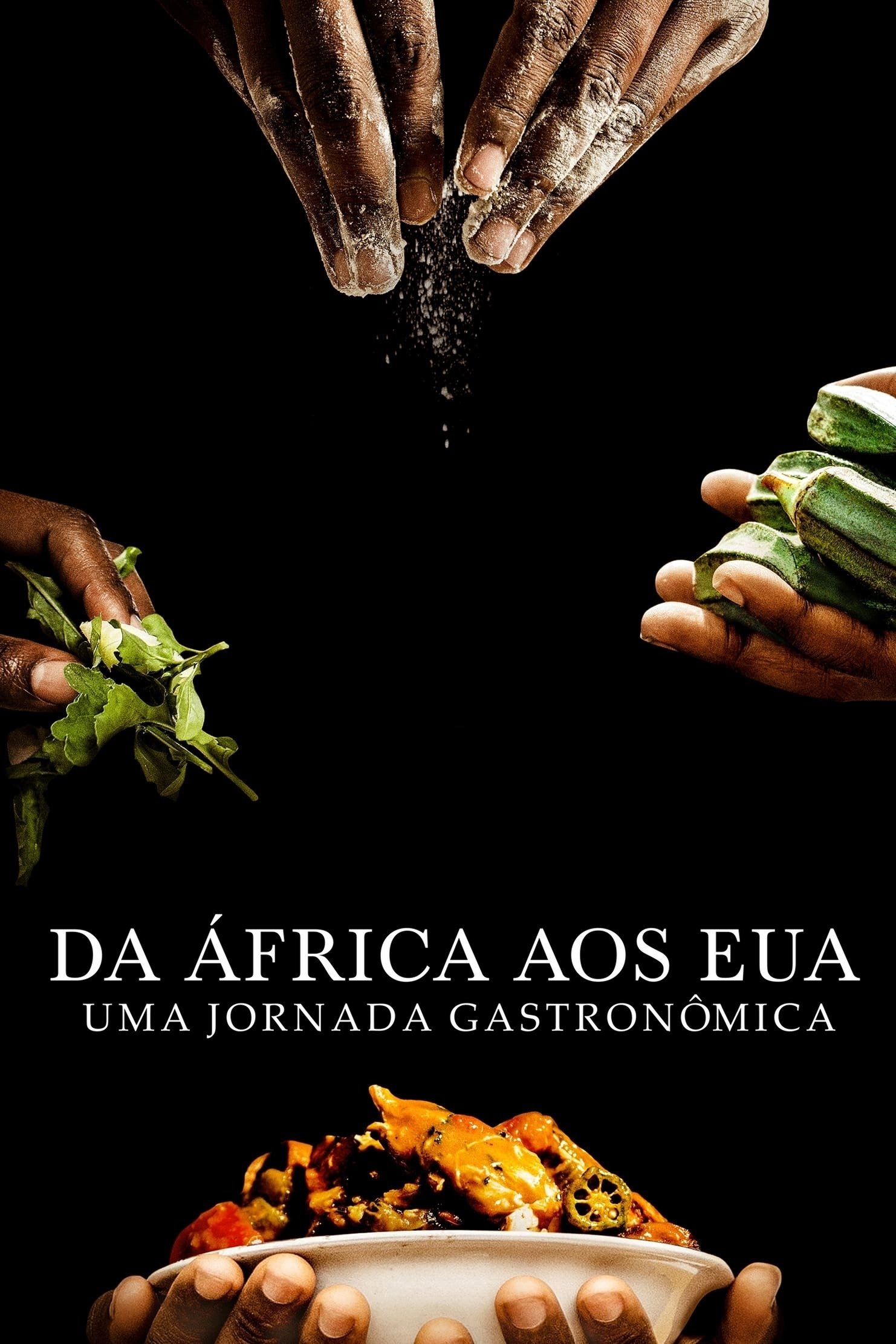 Poster de Da África aos EUA: Uma Jornada Gastronômica