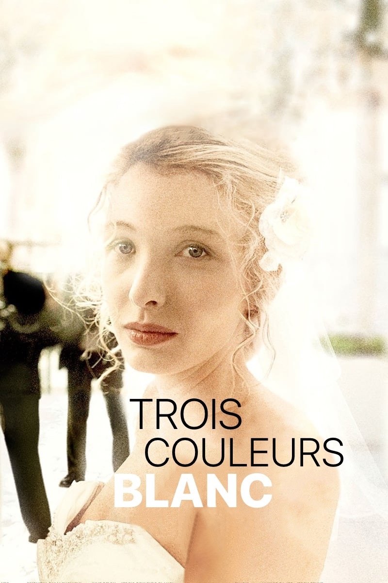 Affiche du film Trois couleurs : Blanc