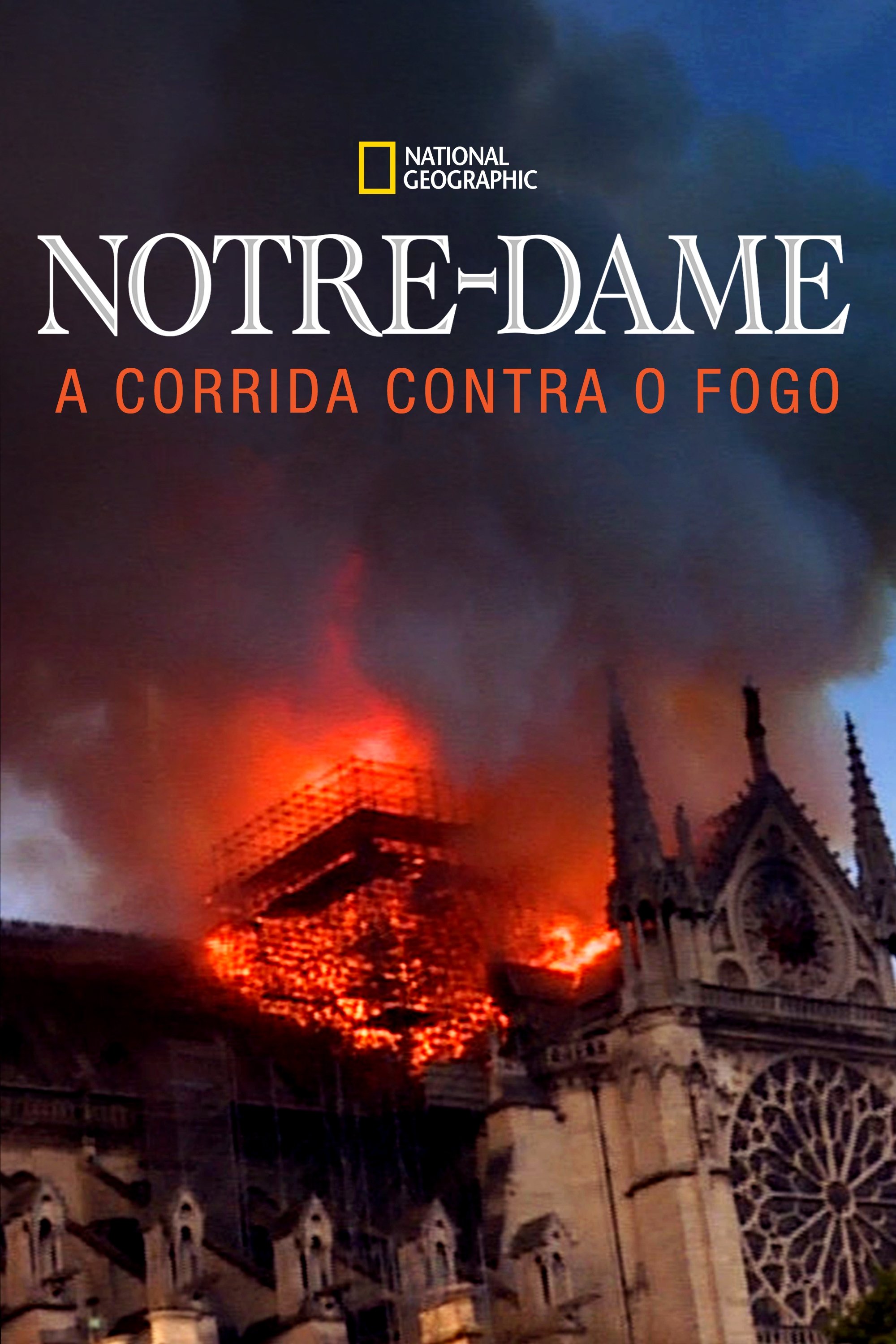 Poster de Notre Dame: A Corrida Contra o Fogo