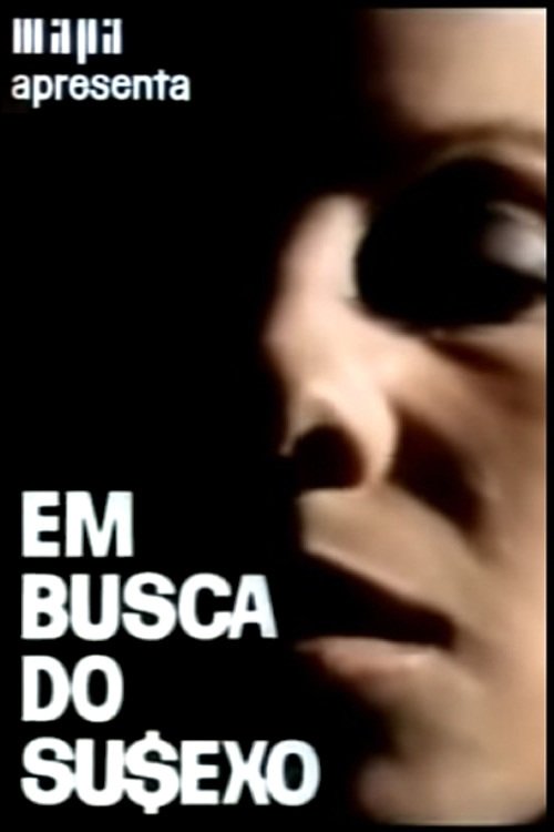 Poster de Em Busca do Su$exo