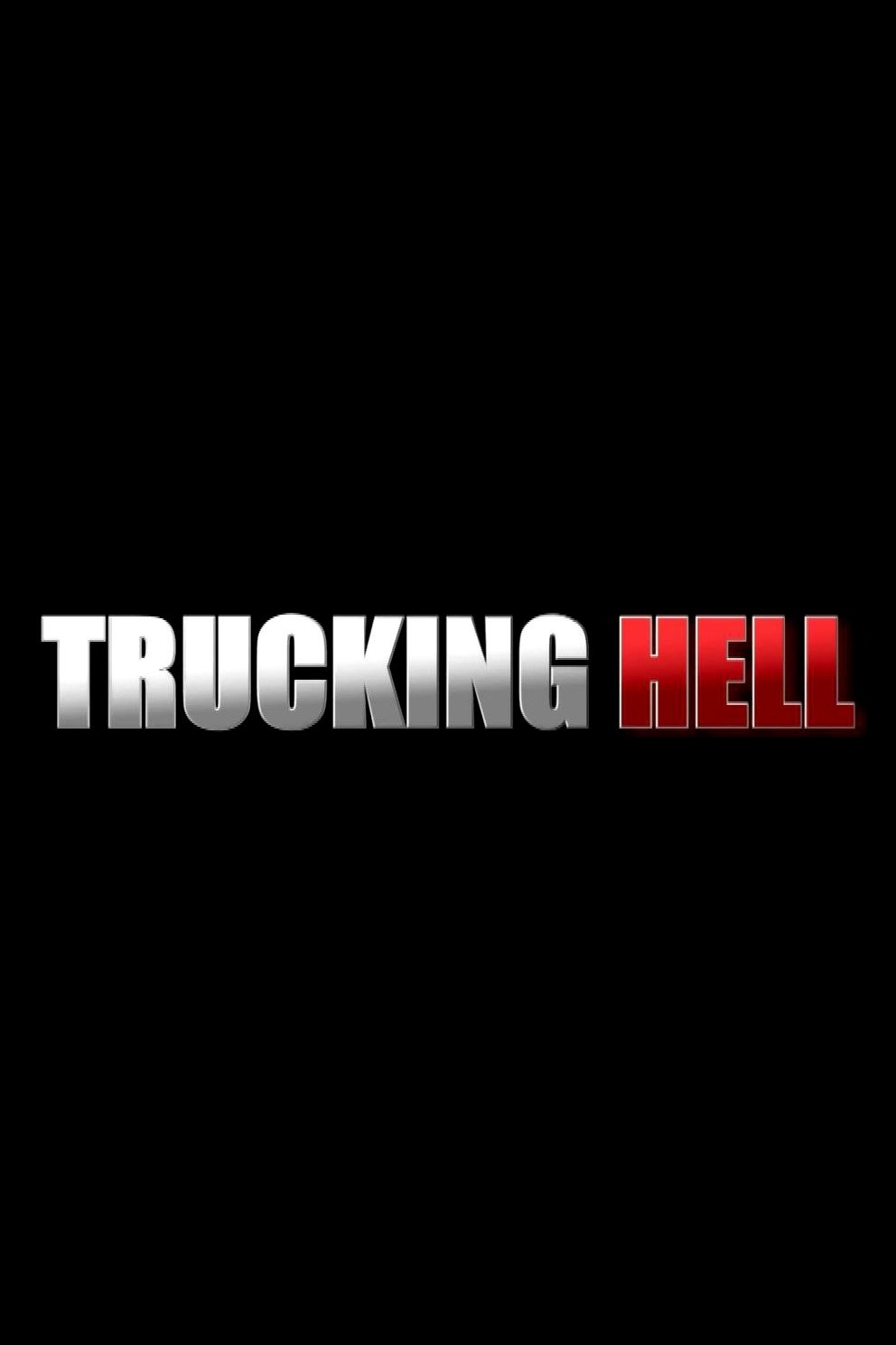 Poster de Trucking Hell