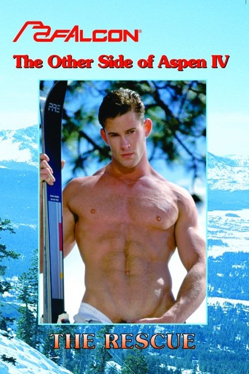Poster de The Other Side of Aspen IV: The Rescue