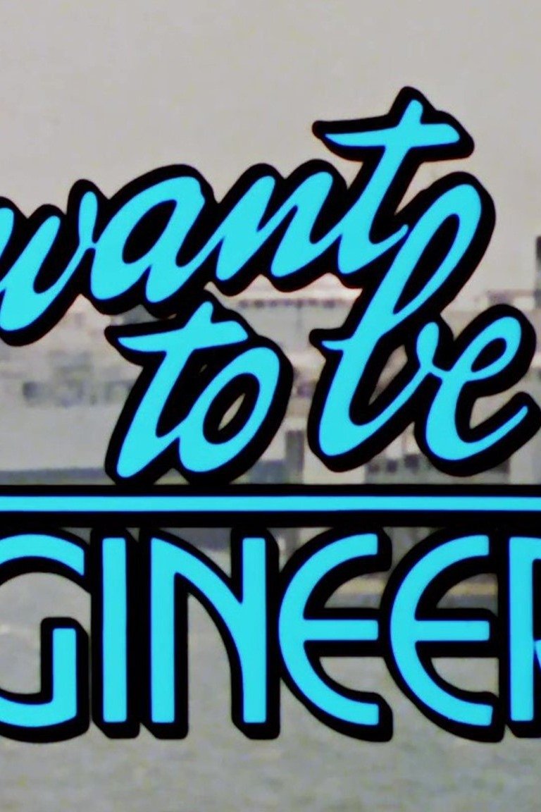Poster de I want to Be an Engineer