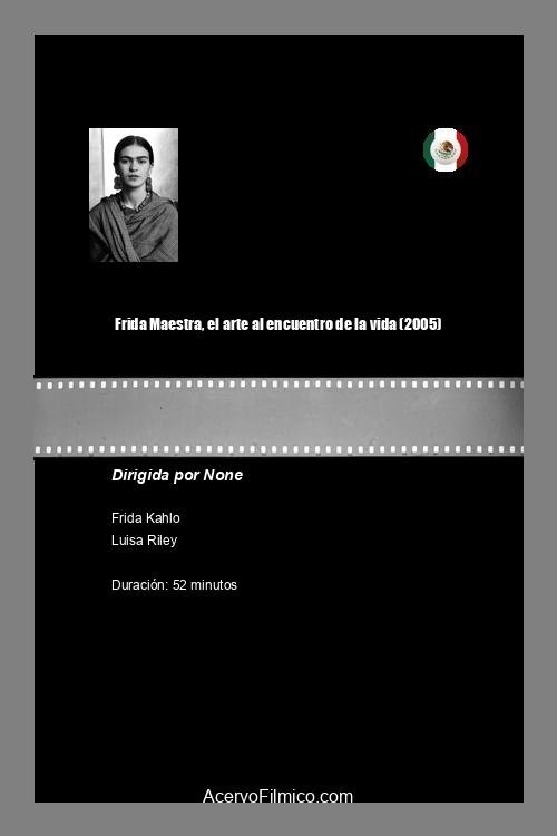 Poster de Frida Maestra, el arte al encuentro de la vida