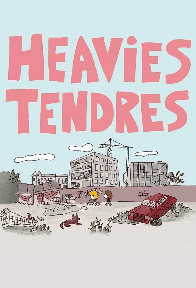 Poster de Heavies tendres