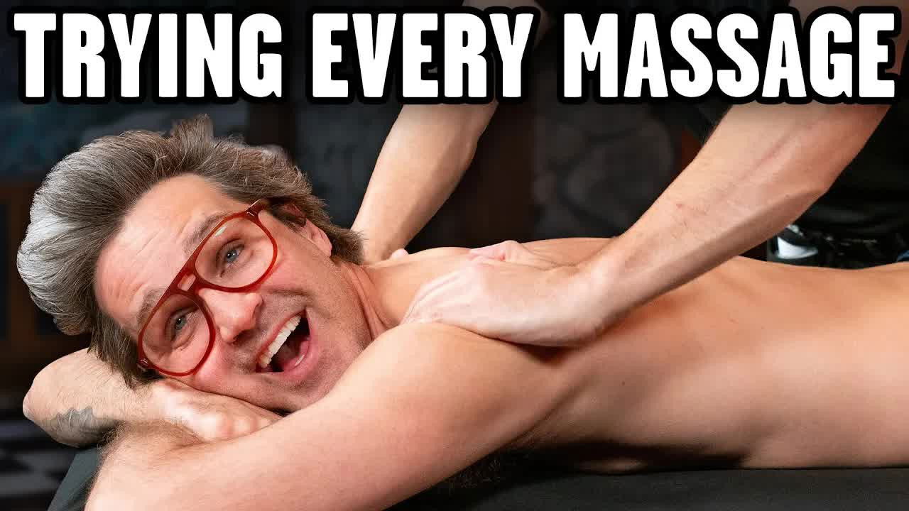 We Try Every Massage In The World