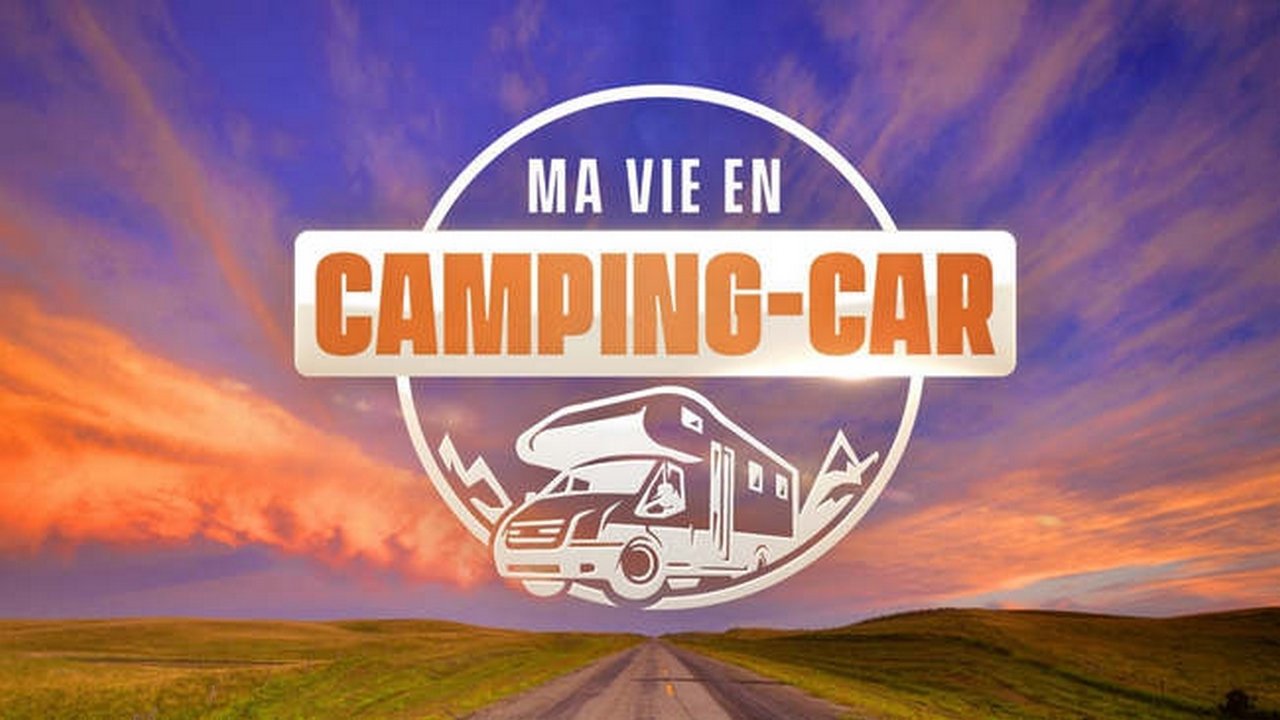Ma vie en camping-car