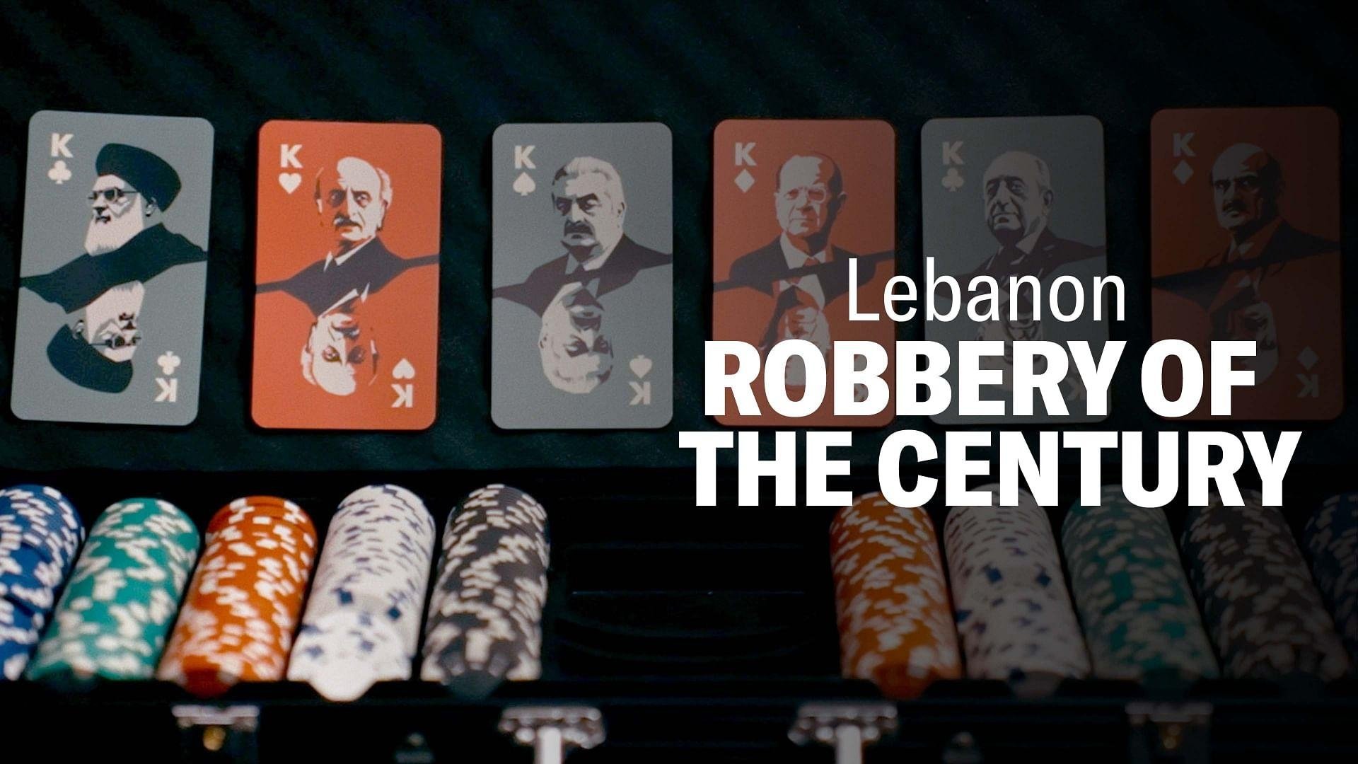 Lebanon: Robbery of the Century