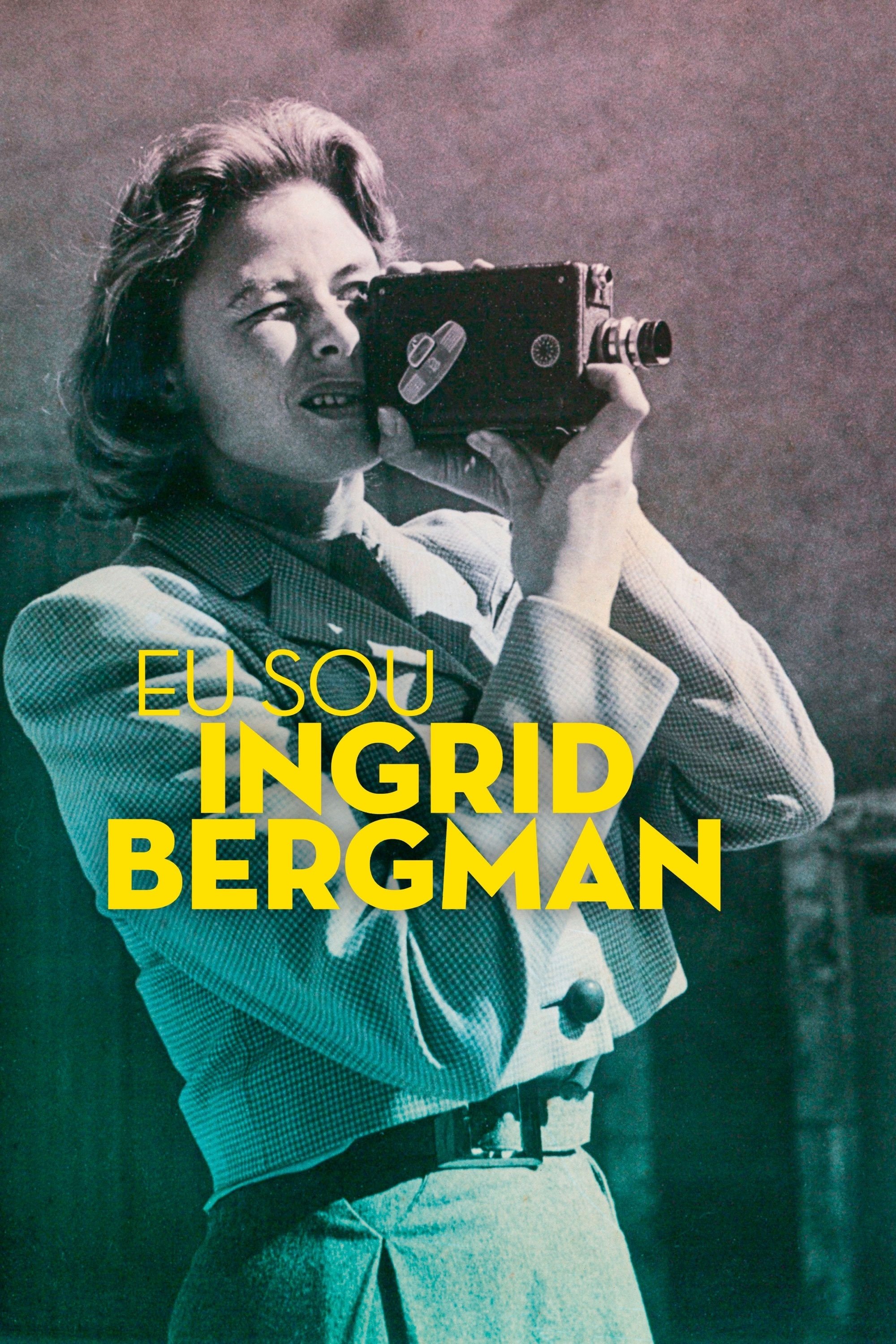 Poster de Eu Sou Ingrid Bergman