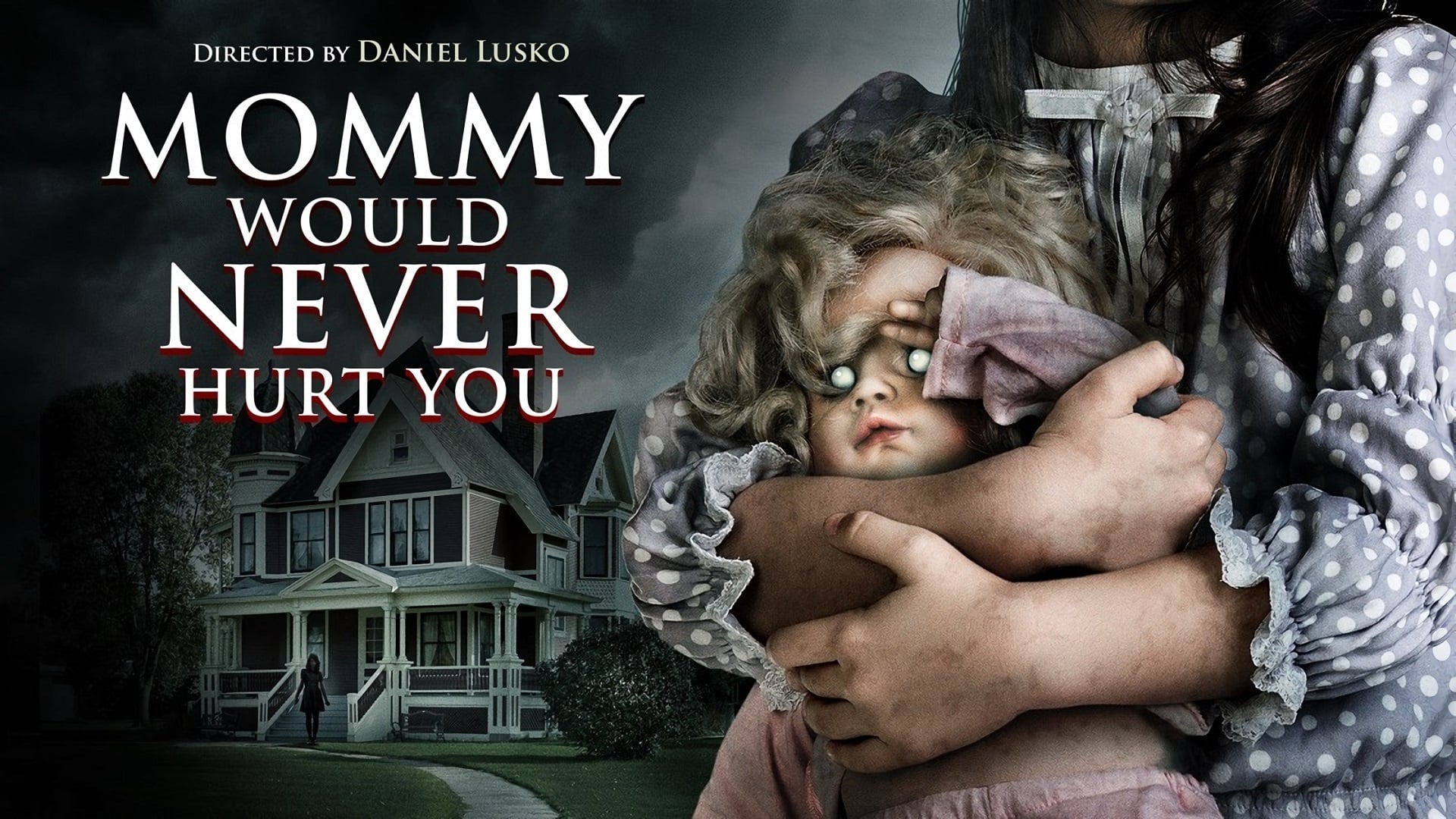 Mommy Would Never Hurt You 2019 123movies