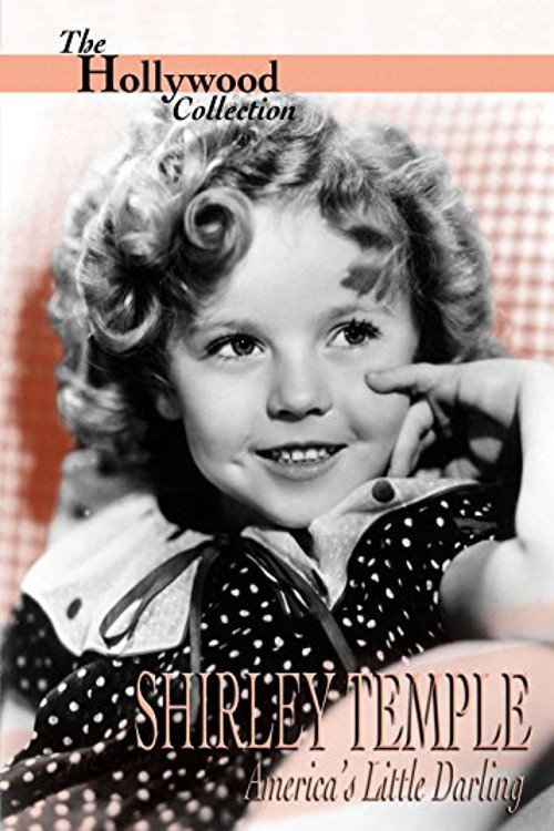 Poster de Shirley Temple: America's Little Darling