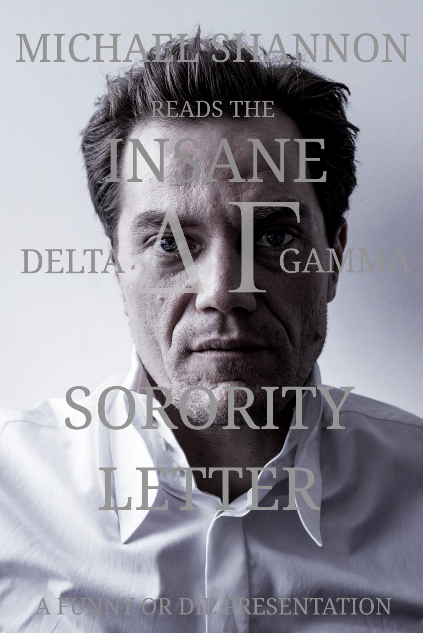 Poster de Michael Shannon Reads the Insane Delta Gamma Sorority Letter