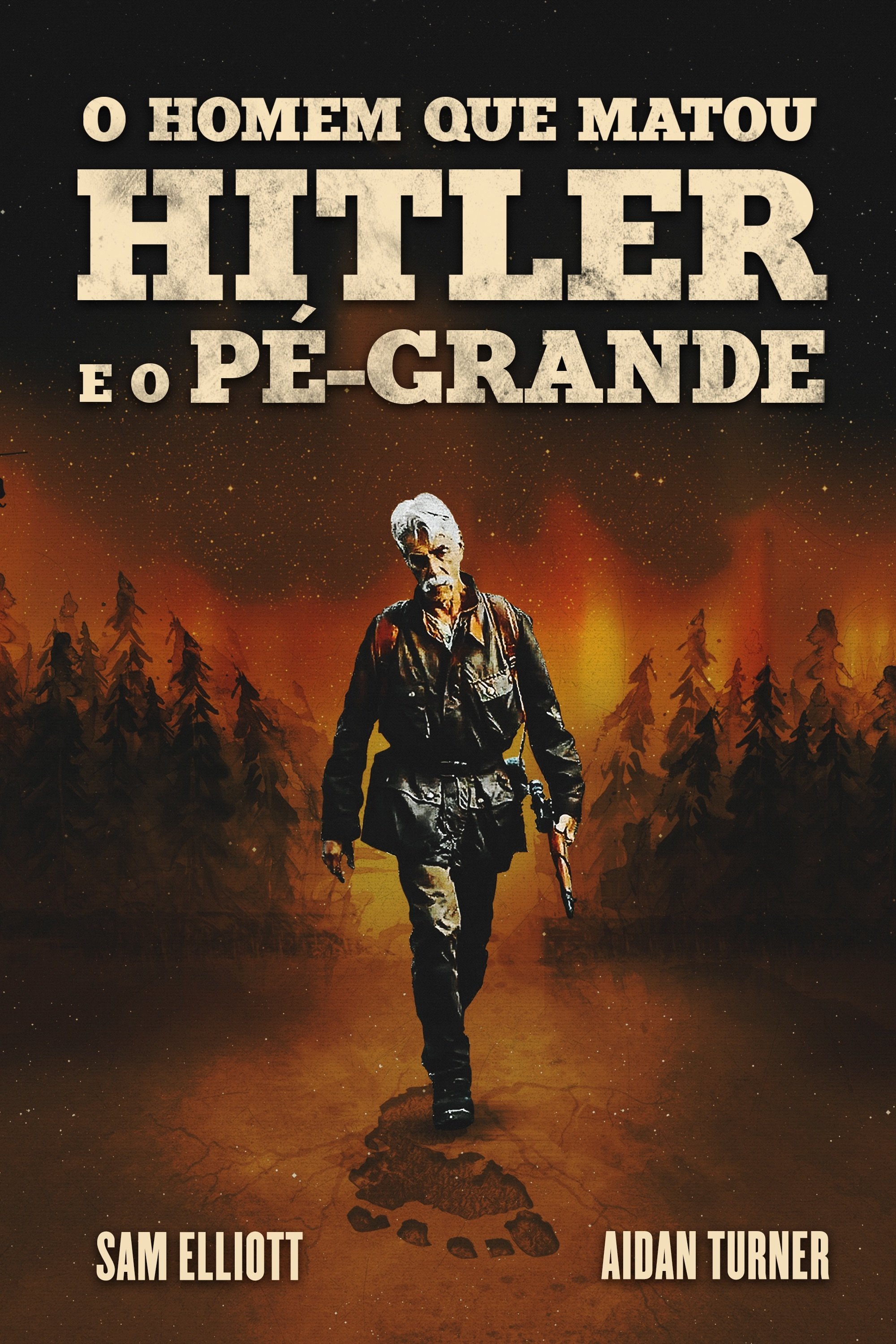 Poster de O Homem que Matou Hitler e Depois o Pé Grande