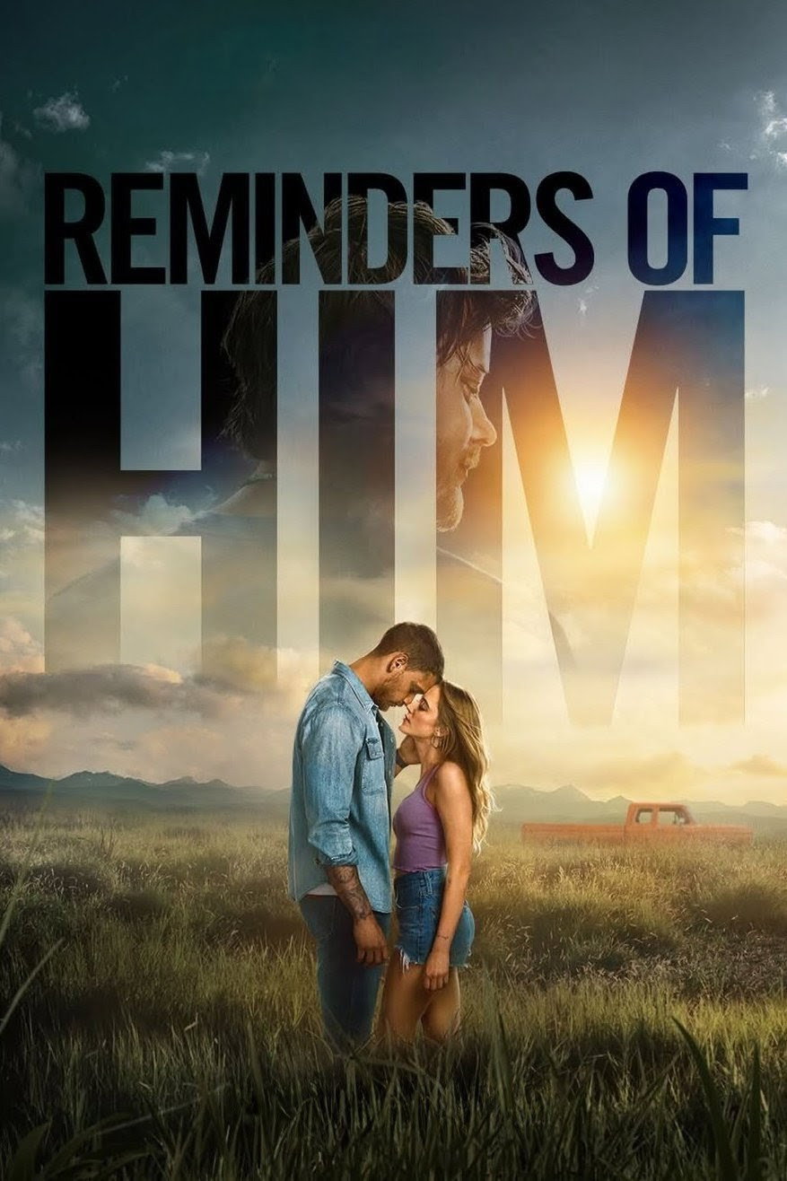 Reminders of Him - La parte migliore di te
