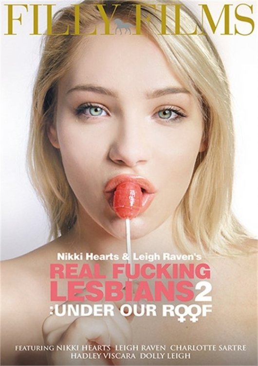 Poster de Nikki Hearts & Raven Leigh's Real Fucking Lesbians: Under Our Roof