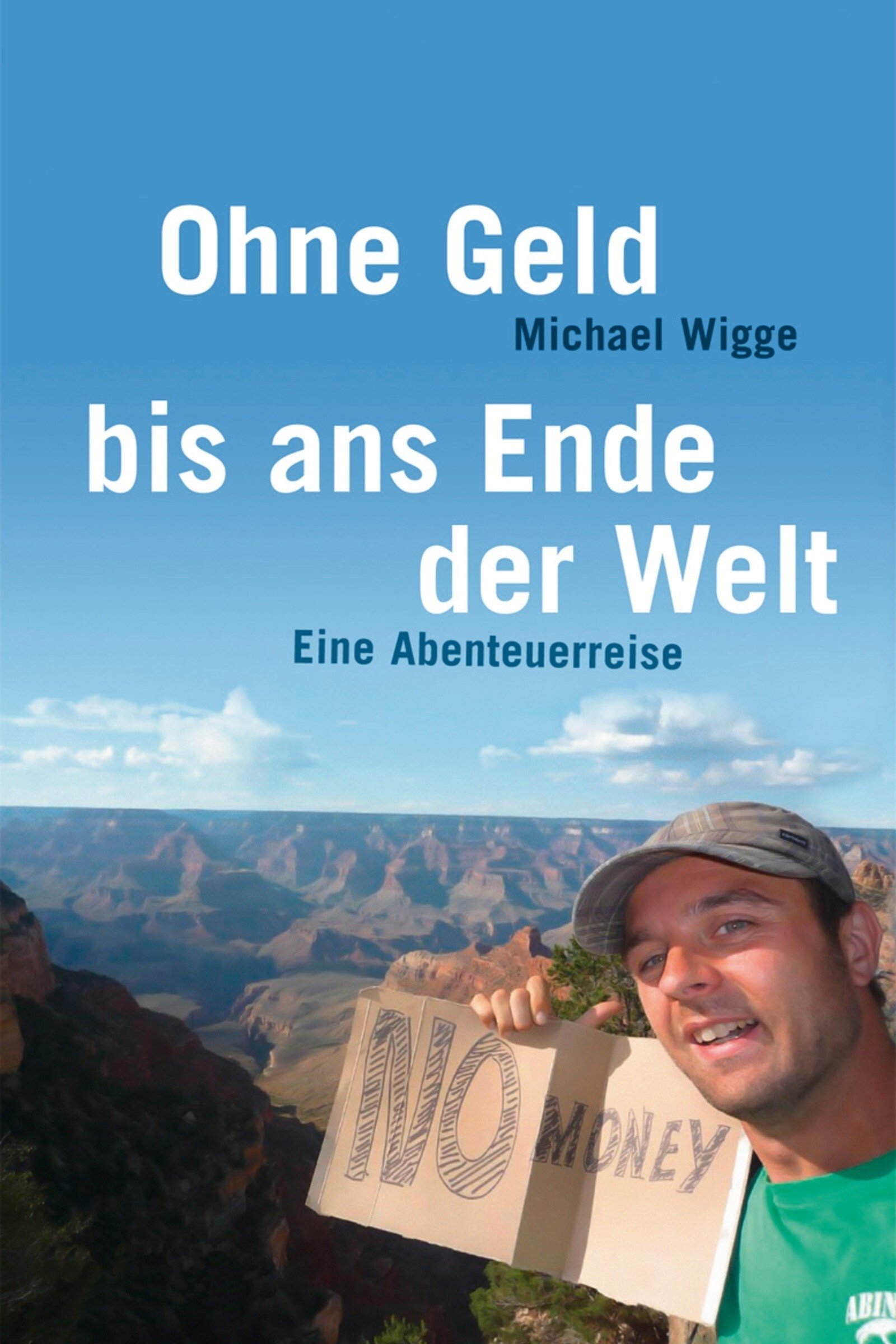 Poster de Ohne Geld bis ans Ende der Welt