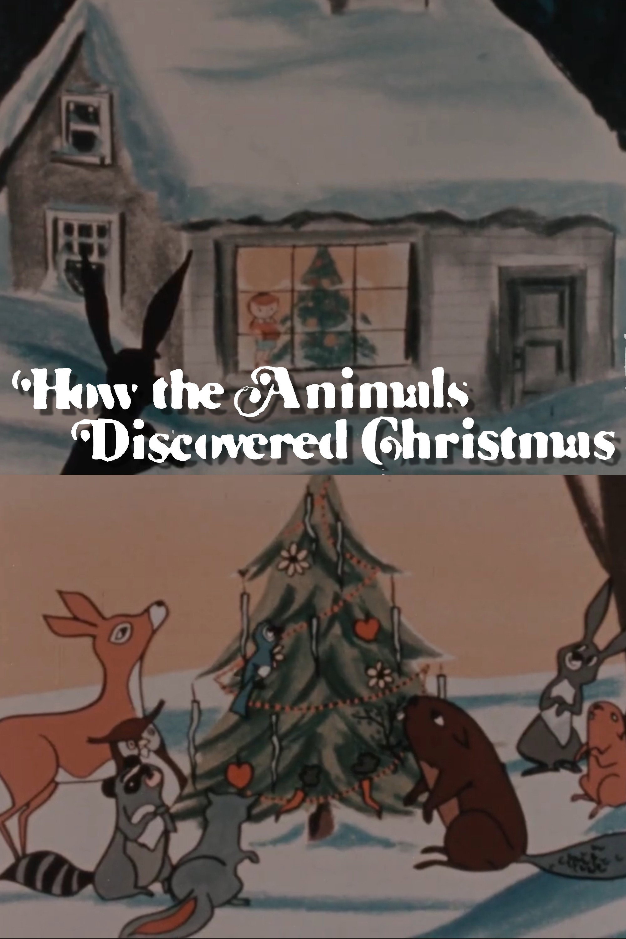How the Animals Discovered Christmas