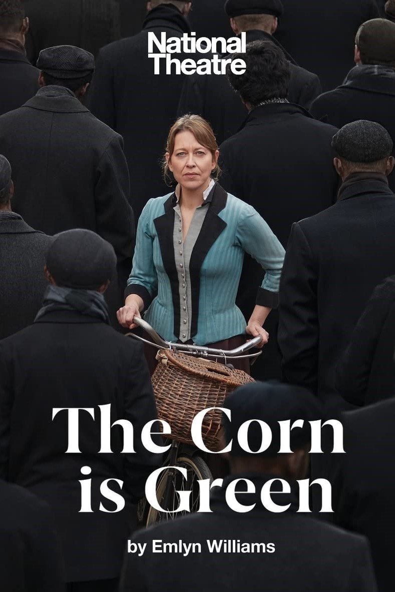 Poster de National Theatre Live: The Corn Is Green