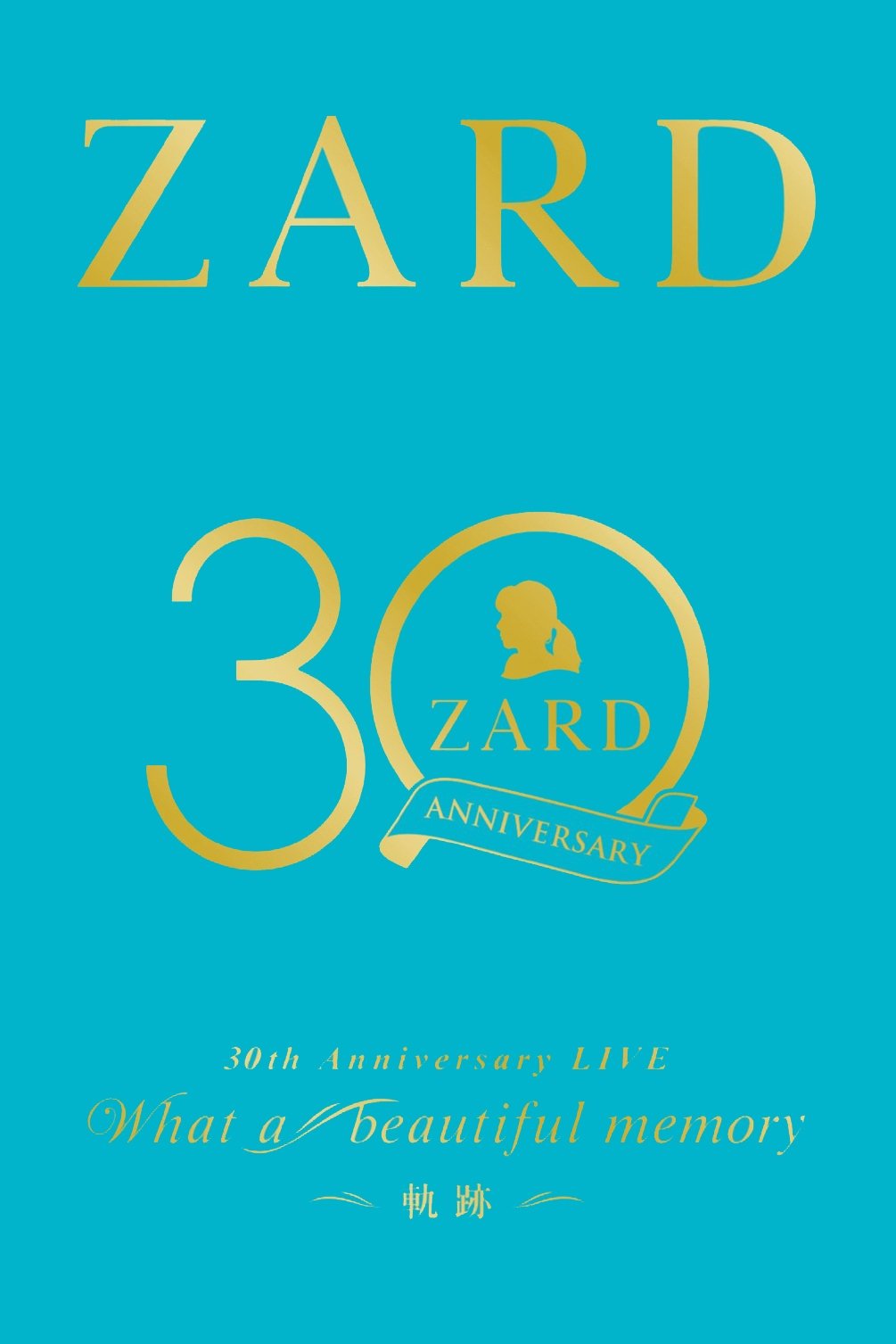 Poster de ZARD 30th Anniversary LIVE“What a beautiful memory ~軌跡~”