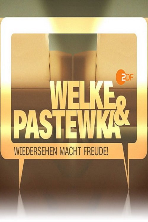 Poster de Welke & Pastewka - Wiedersehen macht Freude