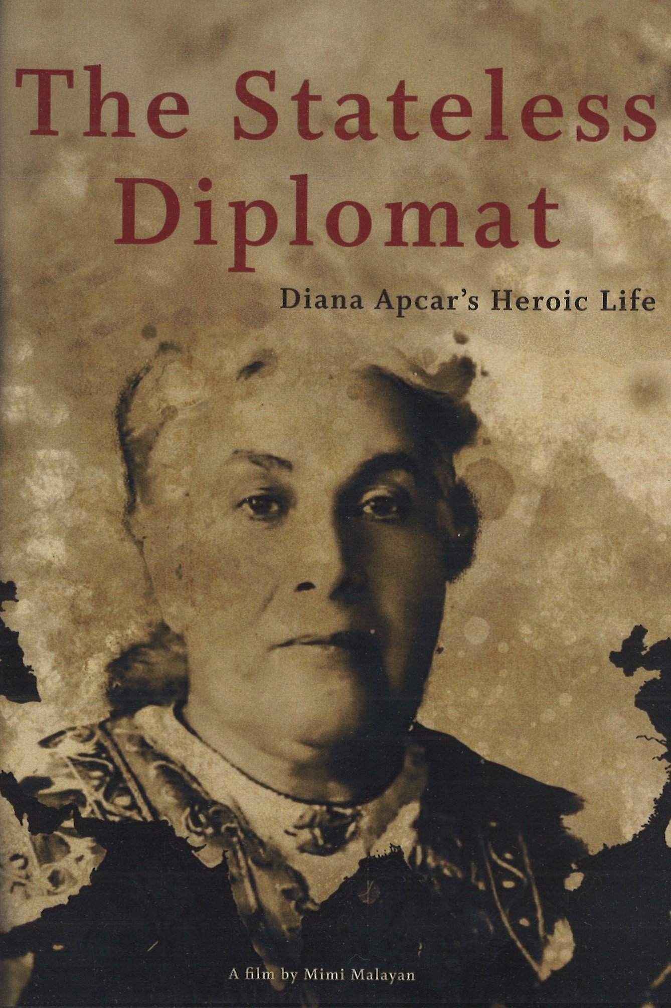 Poster de The Stateless Diplomat: Diana Apcar's Heroic Life