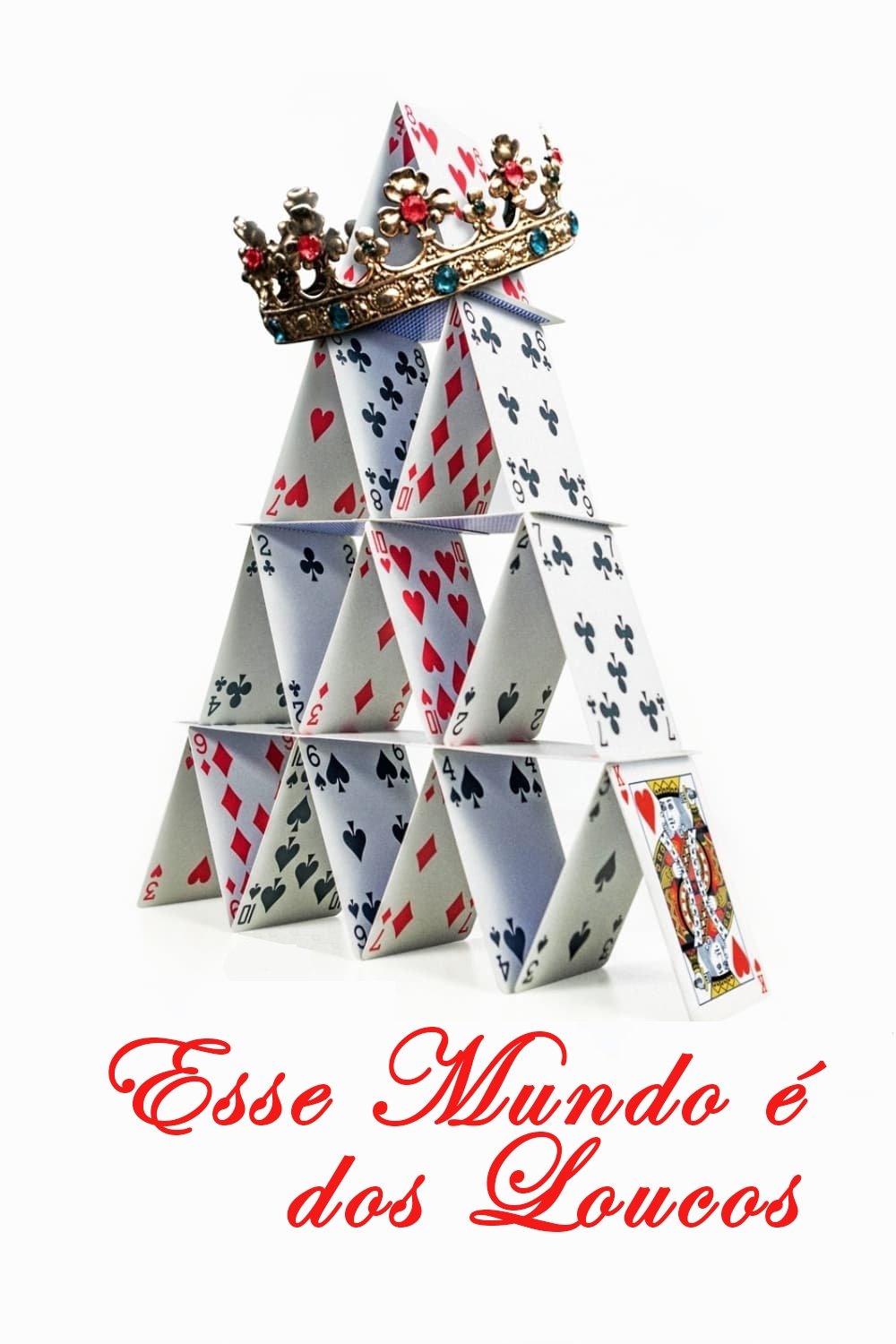 Poster de Esse Mundo é dos Loucos
