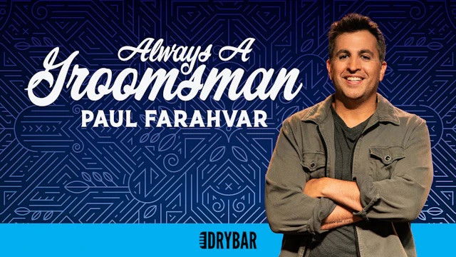 Paul Farahvar: Always a Groomsman