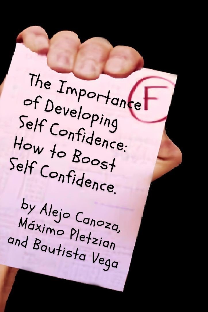 Poster de The Importance of Developing Self Confidence: How To Boost Self Confidence.