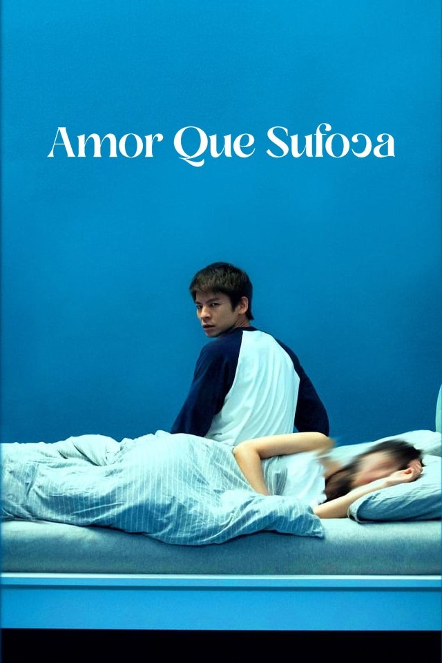 Poster de Amor que Sufoca